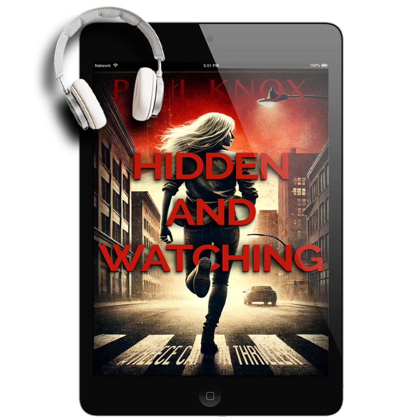 Hidden and Watching: A Reece Cannon Thriller, Book 4